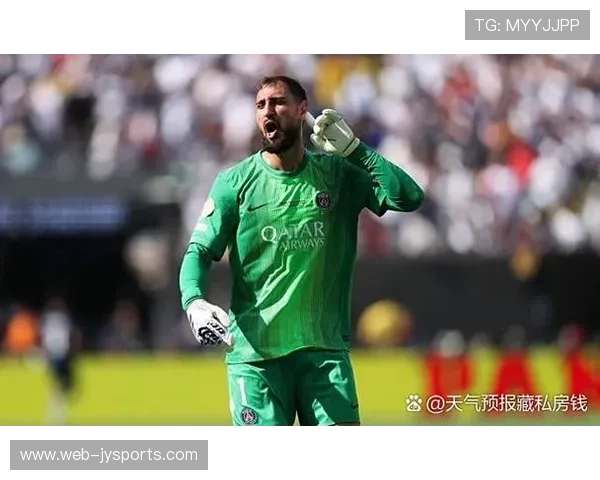 多纳鲁马扑出单刀后怒吼振士气,巴黎防线短暂稳住